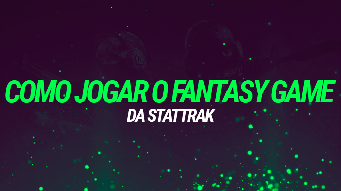 Tutorial: Como jogar o fantasy game da Stattrak