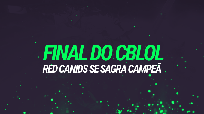 Final do CBLOL 2021: RED Canids derrota Rensga e é campeã do 2º split