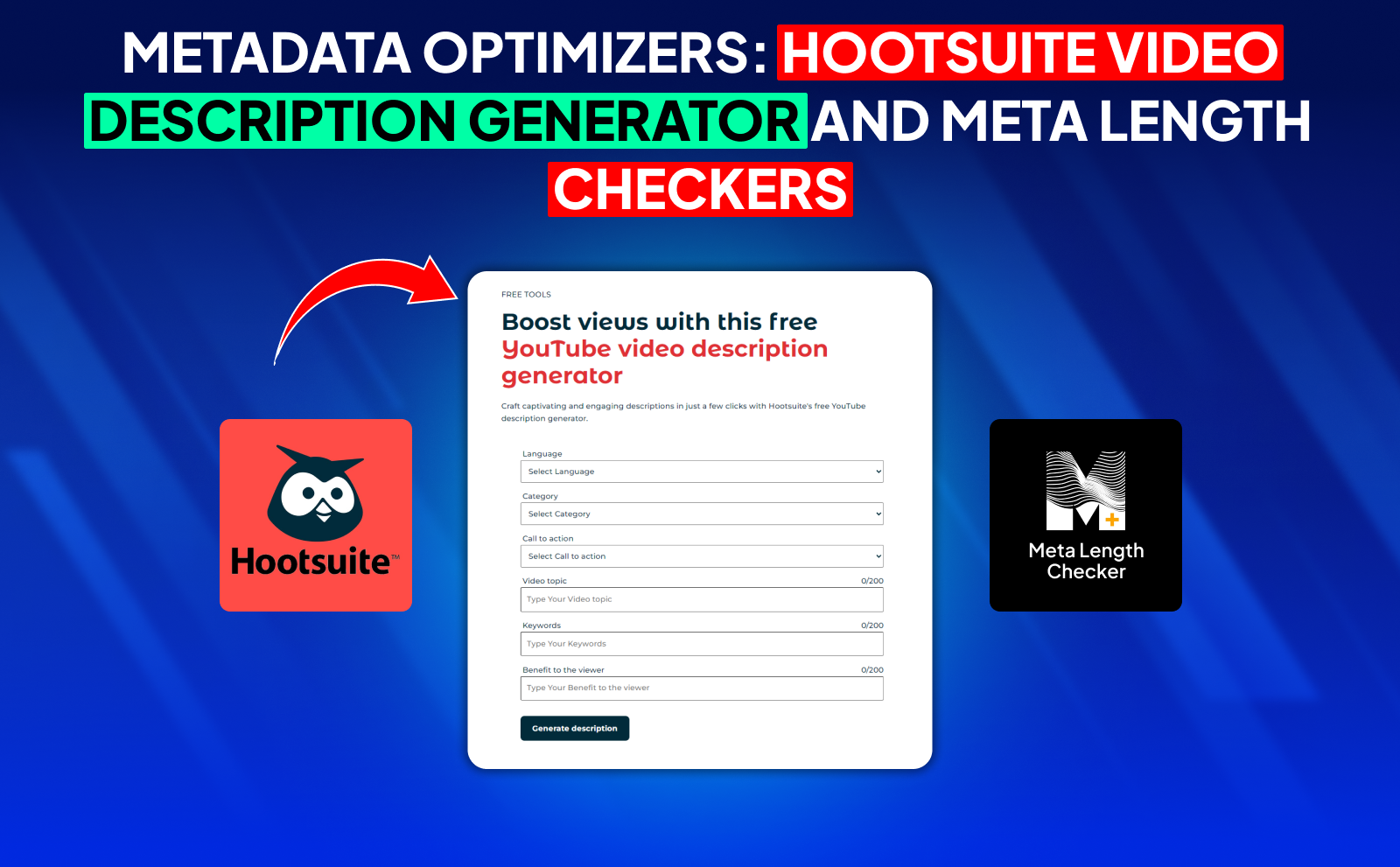 Metadata optimizers_ hootsuite video description generator and meta length checkers - Best YouTube SEO Tools 2025