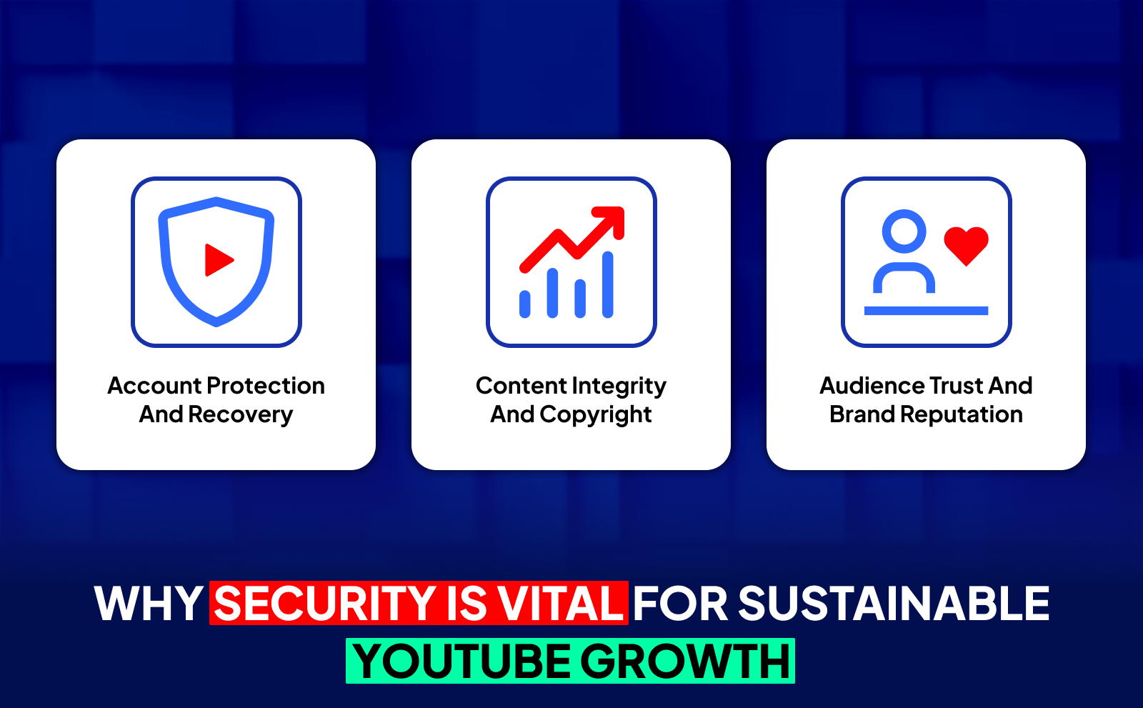 Why Security Is Vital For Sustainable YouTube Growth