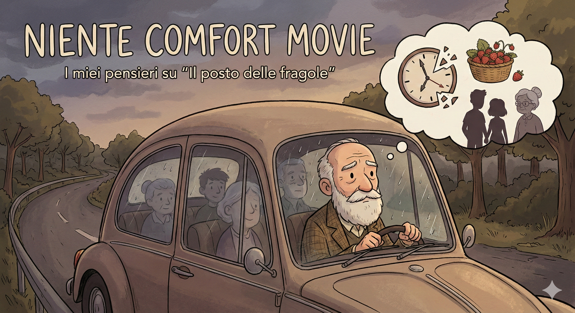 Niente Comfort Movie: I miei pensieri su "Il posto delle fragole"