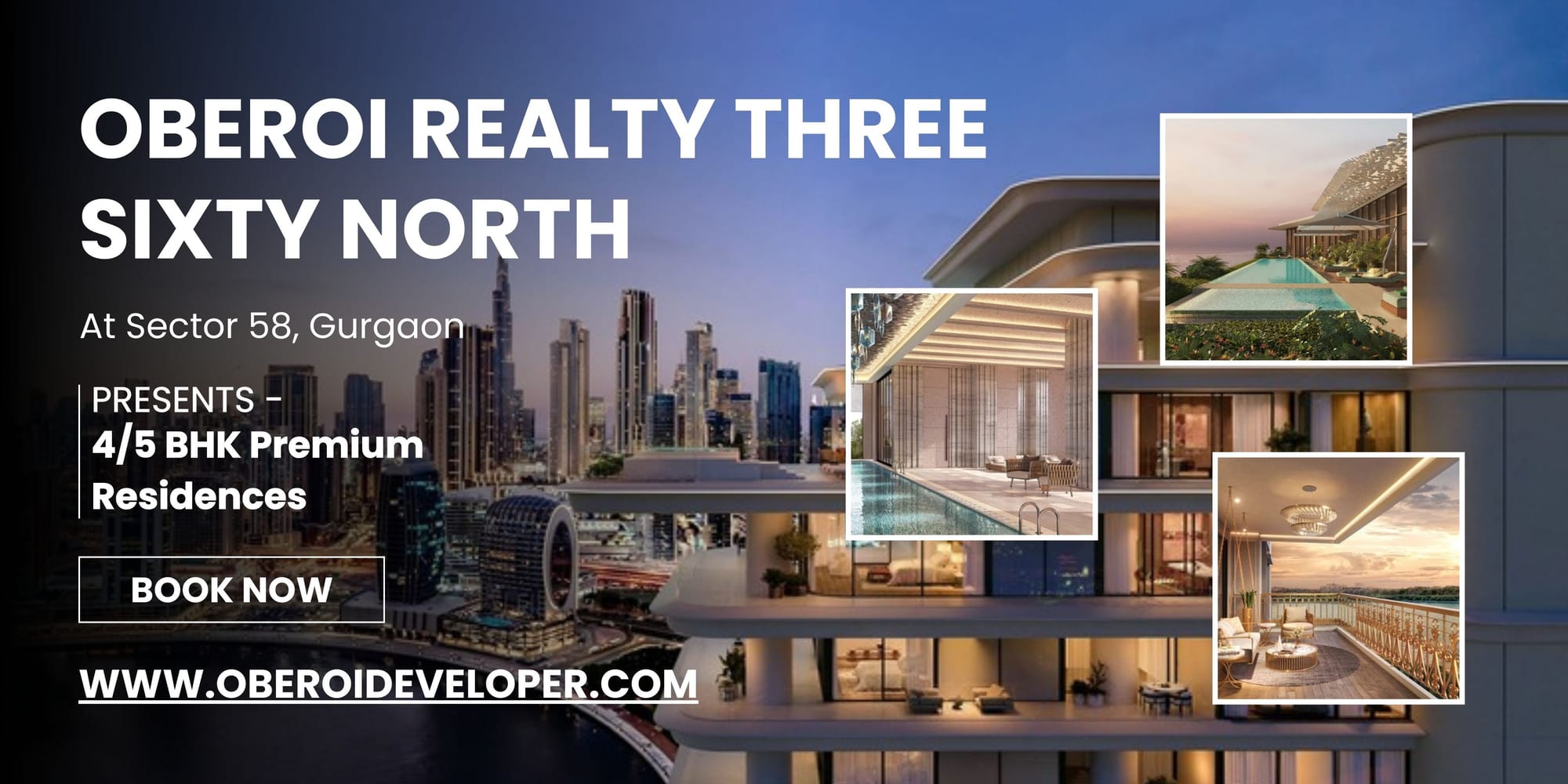 Oberoi Three Sixty North Sector 58 Gurugram – An Address That Defines Prestige and Future Growth
