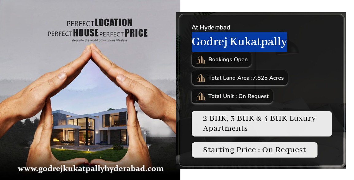 Premium Lifestyle Living at Godrej Kukatpally Hyderabad