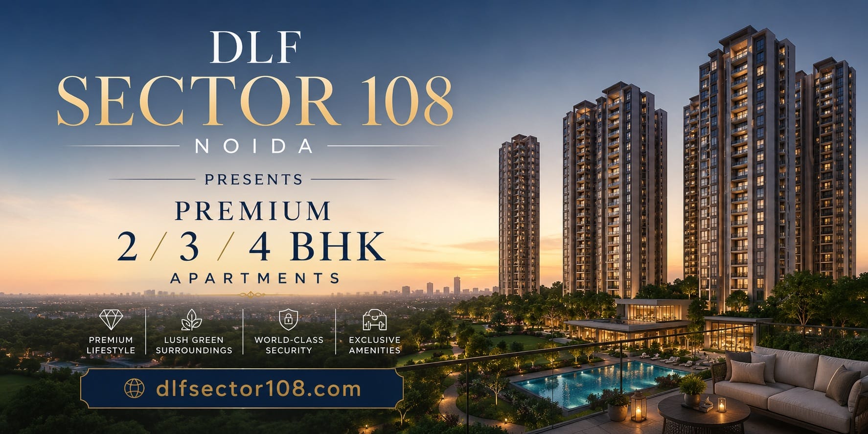 Discover Premium Living at DLF Sector 108 Noida With Luxury Apartments