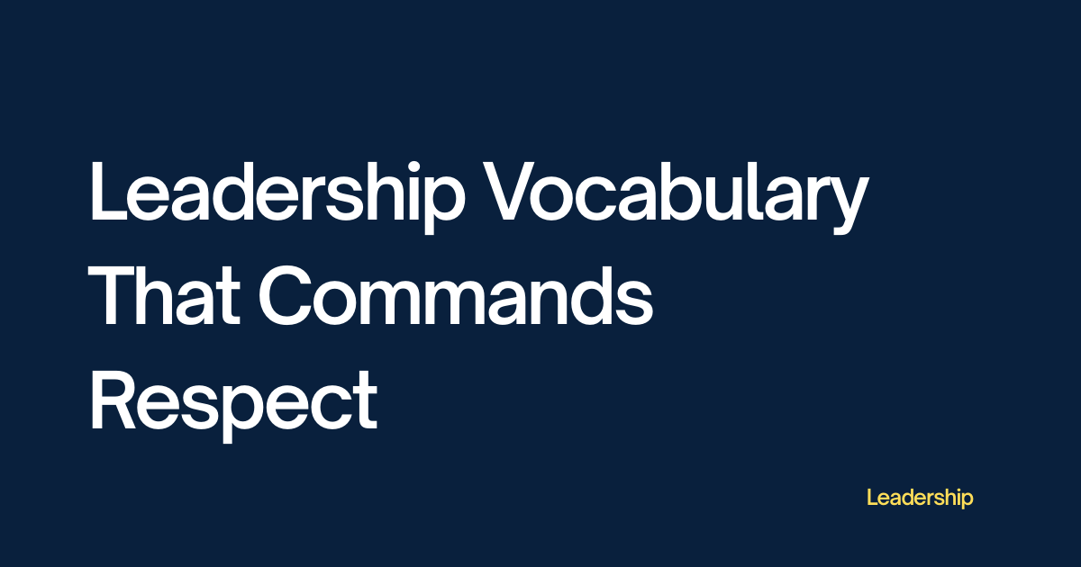 Leadership Vocabulary That Commands Respect Feature image