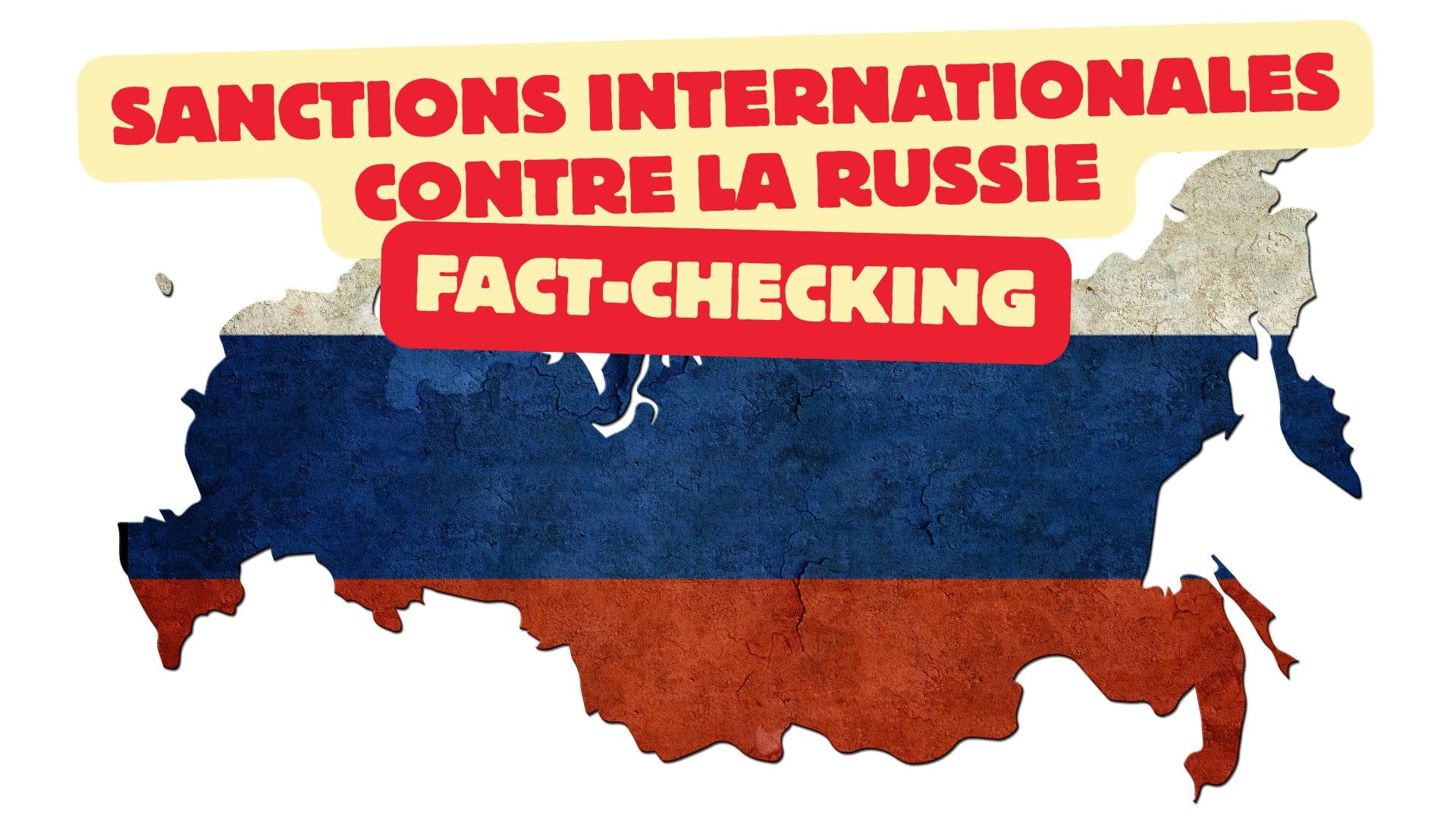 Fact-Checking : Sanctions contre la Russie : peut-on vraiment parler de « sanctions internationales » ?