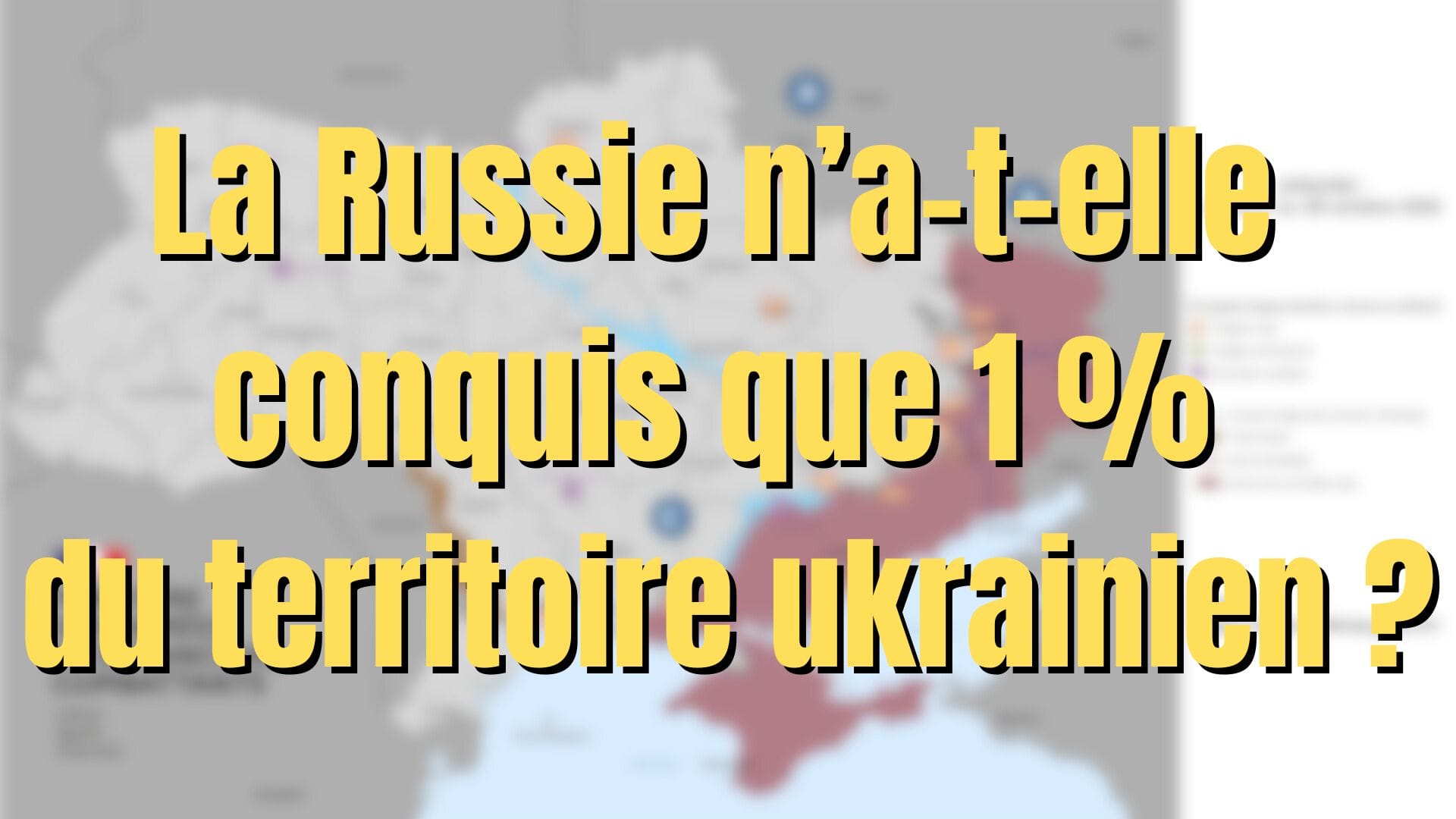 FactChecking : «La Russie n’a-t-elle conquis que 1 % du territoire ukrainien ?»