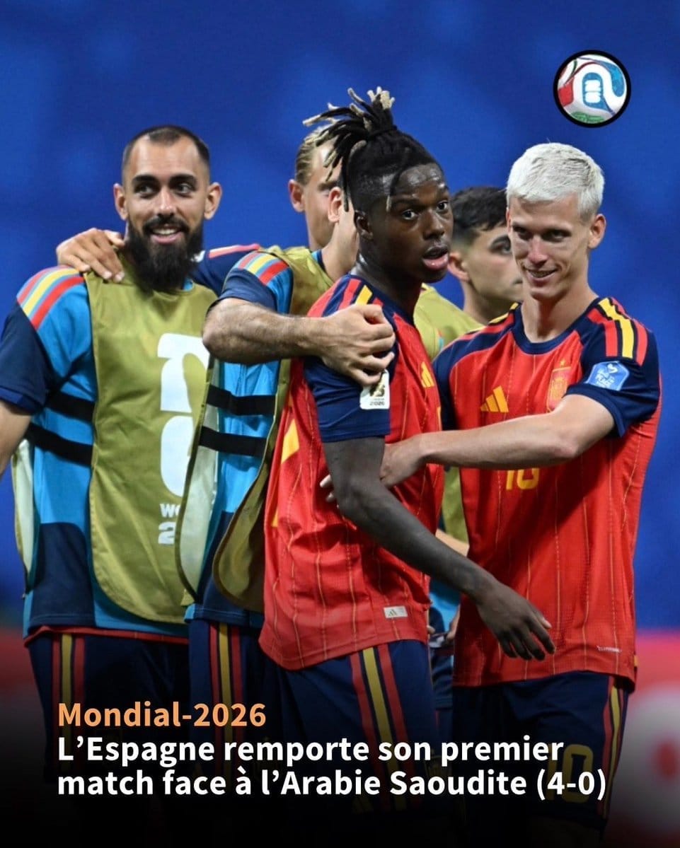 Mondial-2026 : l’Espagne domine l’Arabie saoudite et se relance
